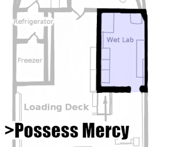 Map centered on the Wet Lab on the Loading Deck with the caption, '>Possess Mercy'.