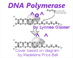 DNA Polymerase cover art: a strand of DNA undergoing Polymerase with smiling emoticons.