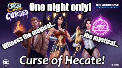 John Constantine, Wonder Woman, and Zatanna stand in front of the House of Mystery. The captions read, 'One night only! Witness the magical... the mystical... curse of Hecate!