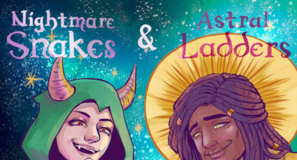 Title image for Nightmare Snakes and Astral Ladders by Lynnea Glasser. Two cosmic deities representing snakes and ladders. Maximystic